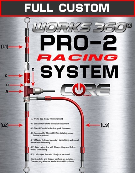 CUSTOM BUILT FRONT BRAKE LINE RACING SYSTEM (Works 360 Pro-2)